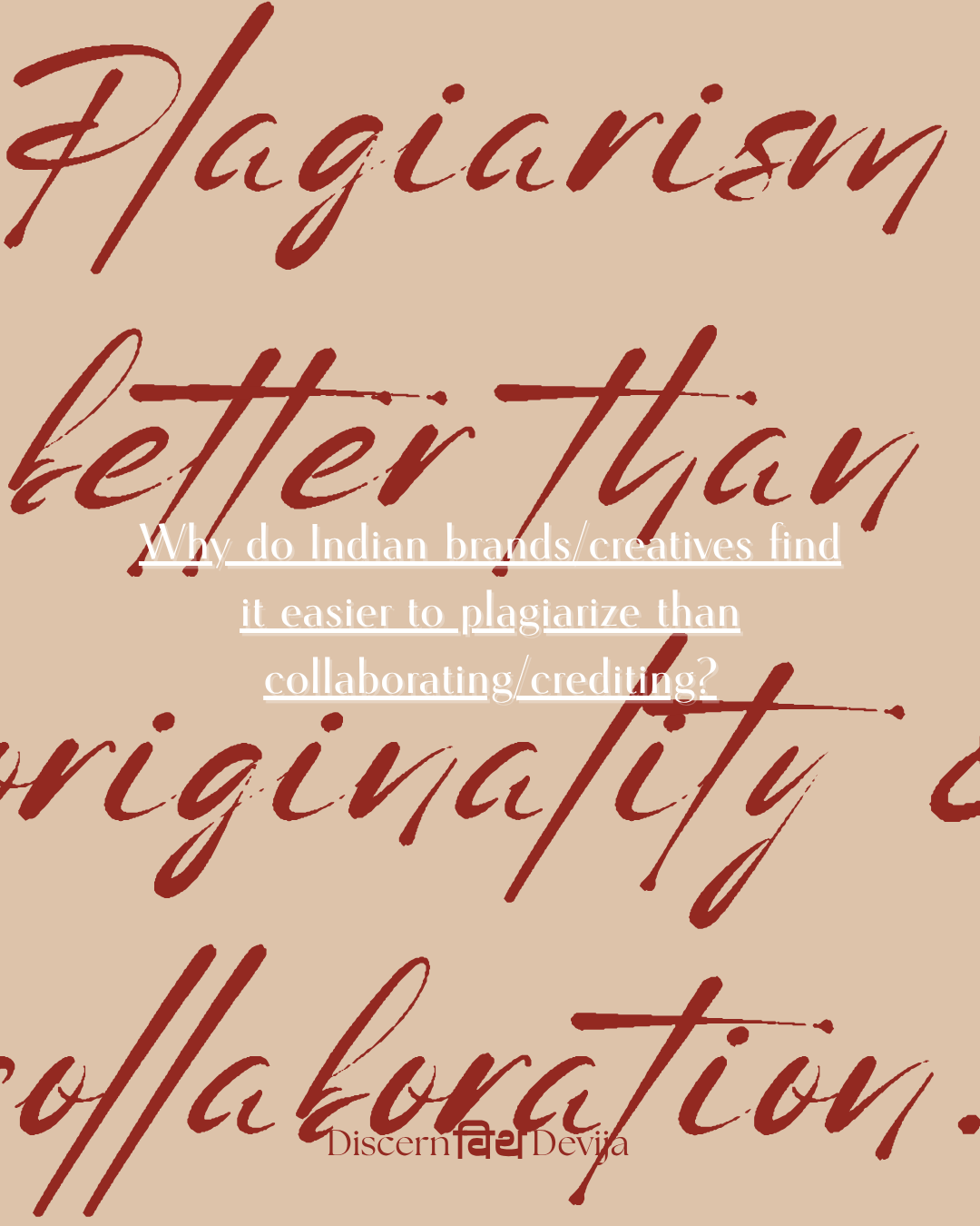 Plagiarism better than originality & collaboration?